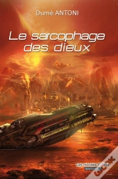 Le Sarcophage Des Dieux
