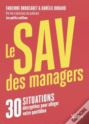 Capa do artigo Le Sav Des Managers : 30 Situations Décryptées Pour Alléger Votre Quotidien