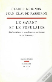 Capa do artigo Le Savant Et Le Populaire ; Misérabilisme Et Populisme En Sociologie Et En Littérature