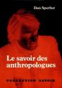 Le Savoir Des Anthropologues - Preview
