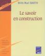 Le Savoir En Construction - Preview