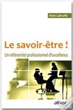 Capa do artigo Le Savoir-Etre ! Un Référentiel Professionnel D'Excellence