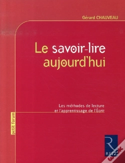 Capa do artigo Le Savoir-Lire Aujourd'Hui ; Les Méthodes De Lecture Et L'Apprentissage De L'Écrit