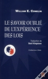 Le Savoir Oublié De L'Expérience Des Lois