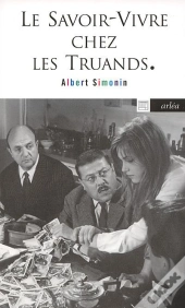 Le Savoir-Vivre Chez Truands
