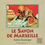 Le Savon De Marseille - Preview