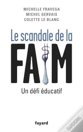 Le Scandale De La Faim
