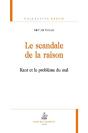 Le Scandale De La Raison ; Kant Et Le Problème Du Mal - Preview