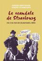 Le Scandale De Strasbourg ; Mis À Nous Par Ses Célibataires, Même - Preview