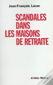 Capa do artigo Le Scandale Des Maisons De Retraite