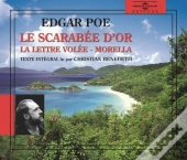 Le Scarabée D'Or ; La Lettre Volée ; Morella