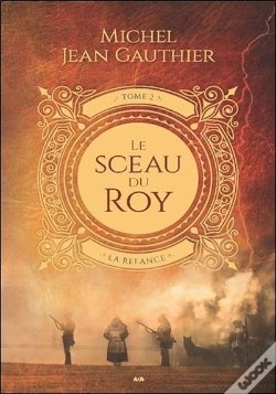 Capa do artigo Le Sceau Du Roy T.2 ; La Relance