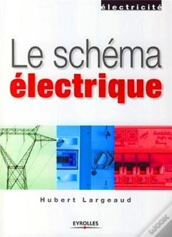 Capa do artigo Le Schéma Électrique (3e Édition)