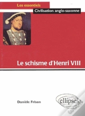 Le Schisme D'Henri Viii