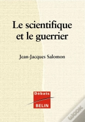 Le Scientifique Et Le Guerrier