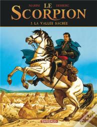 Le Scorpion Tome 5 : La Vallée Sacrée