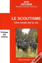 Le Scoutisme, Une École De La Vie