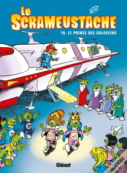Capa do artigo Le Scrameustache Tome 10 : Le Prince Des Galaxiens