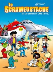 Le Scrameustache Tome 26 : Les Enfants De L'Arc-En-Ciel