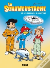 Le Scrameustache Tome 40 : Les Passagers Clandestins
