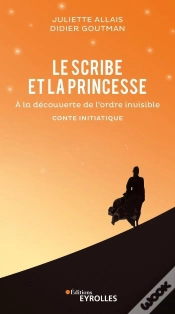 Capa do artigo Le Scribe Et La Princesse - A La Decouverte De L Ordre Invisible