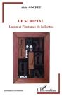 Le Scriptal ; Lacan Et L'Instance De La Lettre - Preview