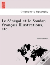 Capa do artigo Le Se Ne Gal Et Le Soudan Franc Ais Illu