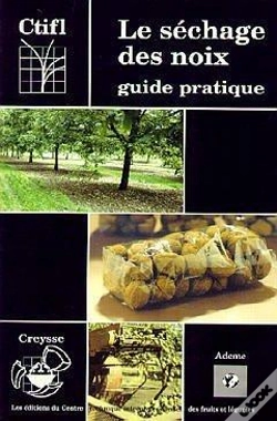 Capa do artigo Le Sechage Des Noix Guide Pratique