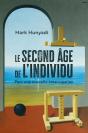 Le Second Âge De L'Individu : Pour Une Nouvelle Émancipation - Preview