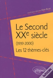 Capa do artigo Le Second Xxe Siècle (1939-2000) - 12 Thèmes-Clés