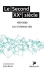 Le Second Xxe Siècle (1939-2000). Les 12 Thèmes-Clés - Preview