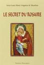 Le Secret Admirable Du Très Saint Rosaire : Pour Se Convertir Et Se Sauver - Preview