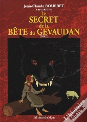 Le Secret De La Bête Du Gévaudan Tome 2