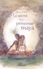 Le Secret De La Princesse Maya - Preview