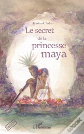Le Secret De La Princesse Maya