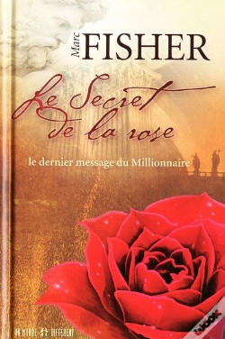 Capa do artigo Le Secret De La Rose ; Le Dernier Message Du Millionnaire