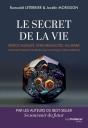Le Secret De La Vie : Rétrocausalité, Synchronicités, Alchimie ; Comment Boucler Le Temps Pour Prolonger Notre Existence - Preview