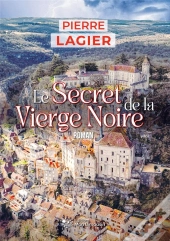 Le Secret De La Vierge Noire