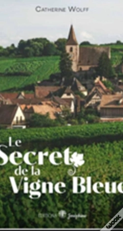 Capa do artigo Le Secret De La Vigne Bleue