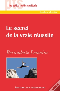 Capa do artigo Le Secret De La Vraie Réussite