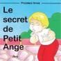 Le Secret De Petit Ange - Preview