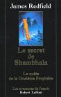 Le Secret De Shambhala ; A La Quete De La Onzieme Prophetie - Preview