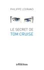 Le Secret De Tom Cruise - Preview