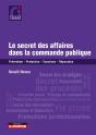 Le Secret Des Affaires Dans La Commande Publique : Prévention, Protection, Sanctions, Réparation - Preview
