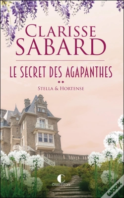 Capa do artigo Le Secret Des Agapanthes Tome 2 : Stella & Hortense