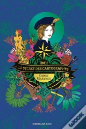 Le Secret Des Cartographes Tome 2