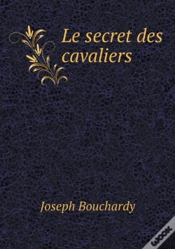 Capa do artigo Le Secret Des Cavaliers