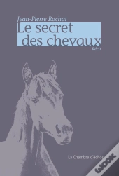 Le Secret Des Chevaux
