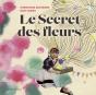 Le Secret Des Fleurs - Preview