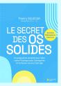 Le Secret Des Os Solides : Un Programme Complet Pour Lutter Contre L'Ostéoporose, L'Ostéopénie Et Renforcer Vos Os À Tout Âge - Preview